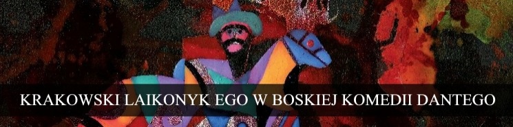 Krakowski Laikonyk Ego w Boskiej Komedii Dantego